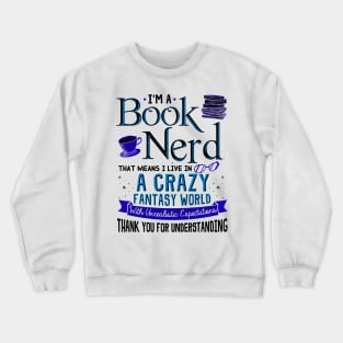 Book Nerd Funny Gift Crewneck Sweatshirt